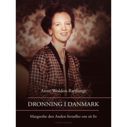 Dronning i Danmark – Margrethe den Anden fortæller om sit liv
