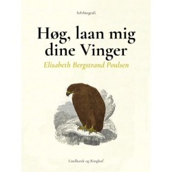 Høg, laan mig dine Vinger
