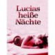 Lucias heiße Nächte