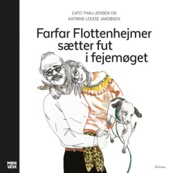 Farfar Flottenhejmer sætter fut i fejemøget