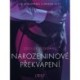 Narozeninové překvapení - Erotická povídka