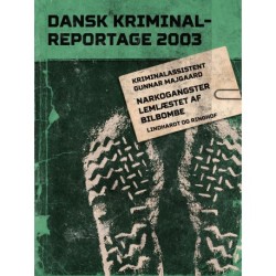 Narkogangster lemlæstet af bilbombe