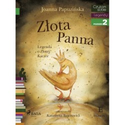 Złota panna - Legenda o Złotej Kaczce