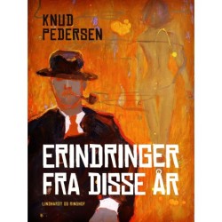 Erindringer fra disse år