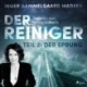 Der Reiniger: Teil 2 - Der Sprung