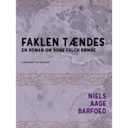 Faklen tændes – En roman om Bone Falch Rønne