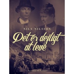 Det er dejligt at leve