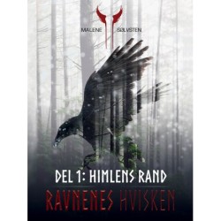 Ravnenes hvisken 1 - Del 1: Himlens rand
