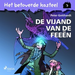 Het betoverde kasteel 3 – De vijand van de feeën