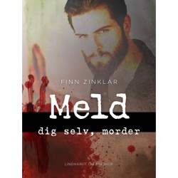 Meld dig selv, morder