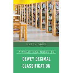 A Practical Guide to Dewey Decimal Classification