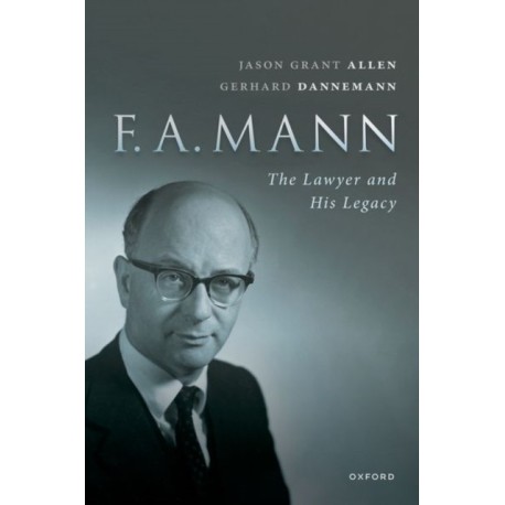 FA Mann: The Lawyer and His Legacy