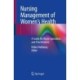 Nursing Management of Women’s Health: A Guide for Nurse Specialists and Practitioners