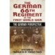 The German 66th Regiment in the First World War: The German Perspective