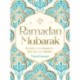 Ramadan Mubarak: A Little Inspiration for the Blessed Month
