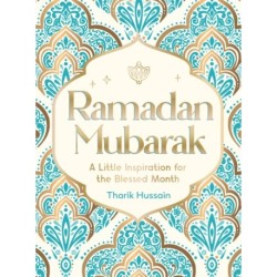 Ramadan Mubarak: A Little Inspiration for the Blessed Month