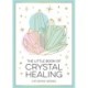 The Little Book of Crystal Healing: A Beginner’s Guide to Harnessing the Healing Power of Crystals