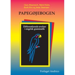 Papegøjebogen: differentierede øvelser i engelsk grammatik