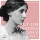 Alt om Virginia Woolf - del 1