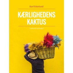 Kærlighedens kaktus: en skildring fra Mexico