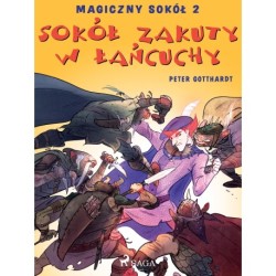 Magiczny sokół 2 - Sokół zakuty w łańcuchy