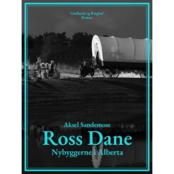 Ross Dane. Nybyggerne i Alberta