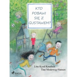Kto pobawi się z Gustawem?