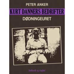 Kurt Danners bedrifter: Dødningeuret
