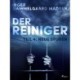 Der Reiniger: Neue Spuren - Teil 4