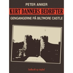 Kurt Danners bedrifter: Gengangerne på Biltmore Castle