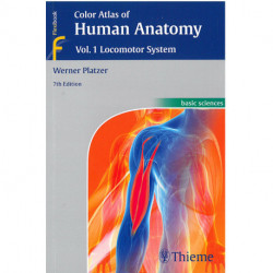 Color Atlas of Human Anatomy vol. 1: Locomotor System