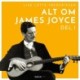 Alt om James Joyce - del 1