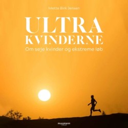 Ultrakvinderne - Om seje kvinder og ekstreme løb
