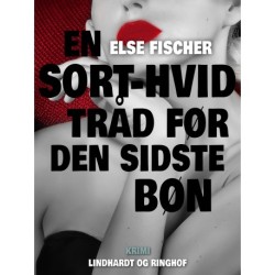 En sort-hvid tråd før den sidste bøn