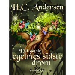 Det gamle egetræs sidste drøm