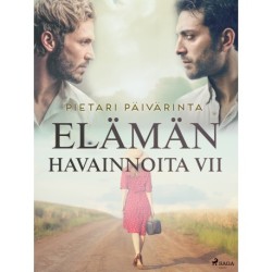 Elämän havainnoita VII
