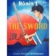 Ronin 1 - The Sword