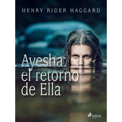 Ayesha: el retorno de Ella