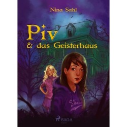 Piv - und das Geisterhaus