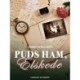 Puds ham, elskede