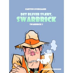 Det bliver svært, Swarbrick