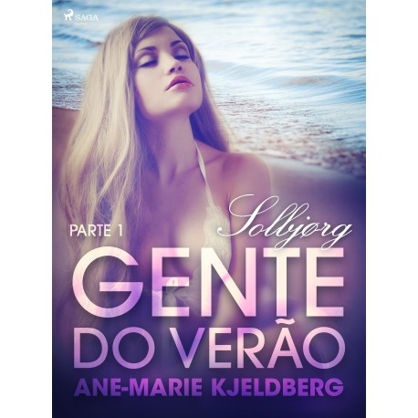 Gente do verão Parte 1: Solbjørg – Conto Erótico