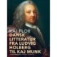 Dansk litteratur fra Ludvig Holberg til Kaj Munk