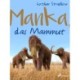 Manka, das Mammut