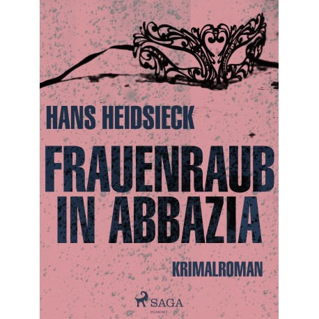 Frauenraub in Abbazia