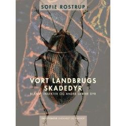 Vort landbrugs skadedyr blandt insekter og andre lavere dyr