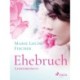 Ehebruch - Liebesroman