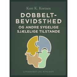 Dobbeltbevidsthed og andre sygelige sjælelige tilstande