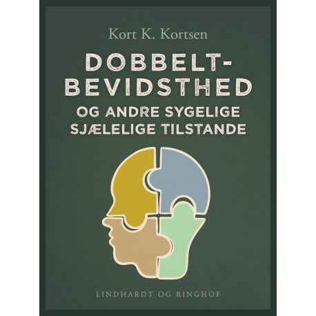 Dobbeltbevidsthed og andre sygelige sjælelige tilstande