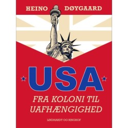 USA - fra koloni til uafhængighed